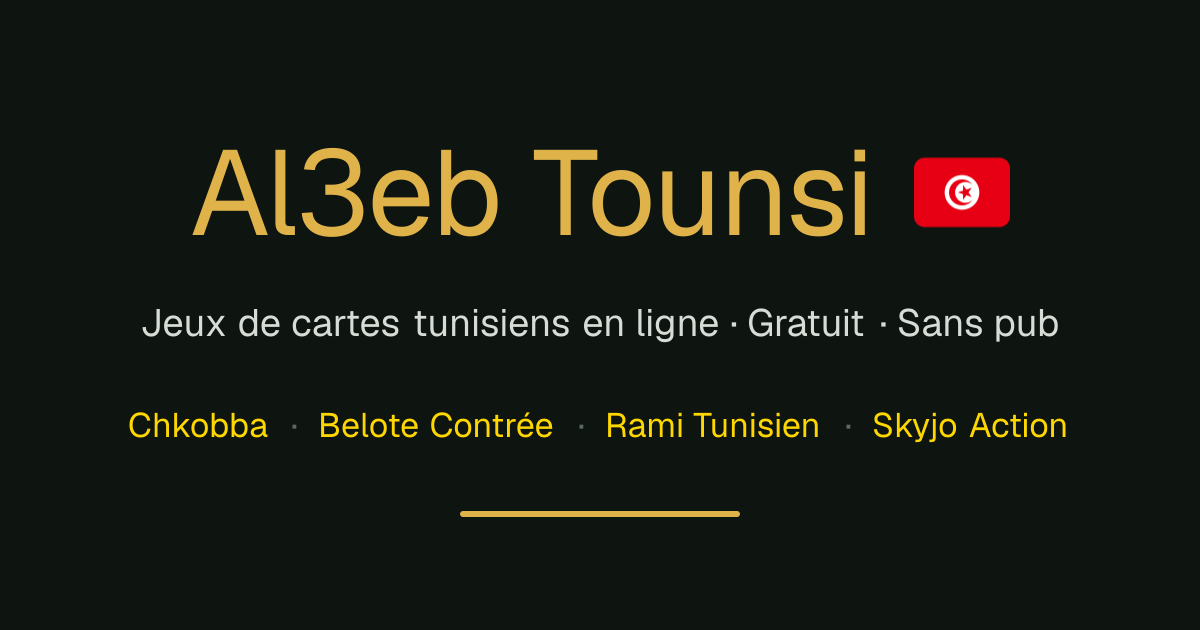 Al3eb Tounsi — Jeux de cartes tunisiens en ligne, gratuits